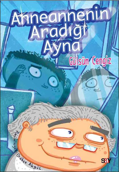 Anneannenin Aradığı Ayna resmi