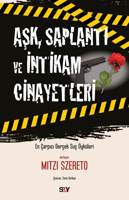 Aşk, Saplantı ve İntikam Cinayetleri resmi