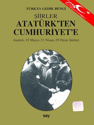 Atatürk'ten Cumhuriyet'e Şiirler resmi