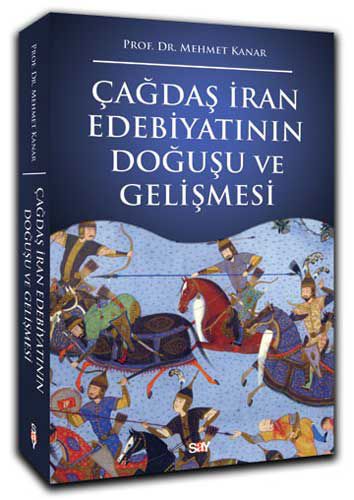 Çağdaş İran Edebiyatının Doğuşu ve Gelişmesi resmi