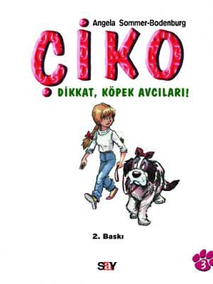 Çiko 3: Dikkat, Köpek Avcıları resmi