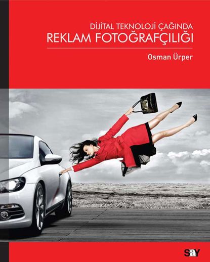 Dijital Teknoloji Çağında Reklam Fotoğrafçılığı resmi
