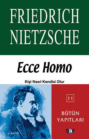 Ecce Homo: Kişi Nasıl Kendisi Olur? resmi