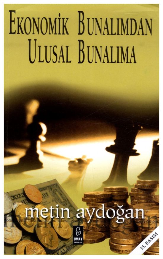 Ekonomik Bunalımdan Ulusal Bunalıma resmi