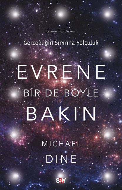 Evrene Bir De Böyle Bakın resmi