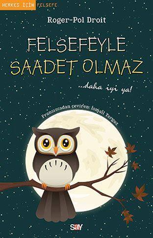 Felsefeyle Saadet Olmaz resmi