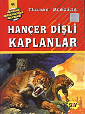 Hançer Dişli Kaplanlar resmi