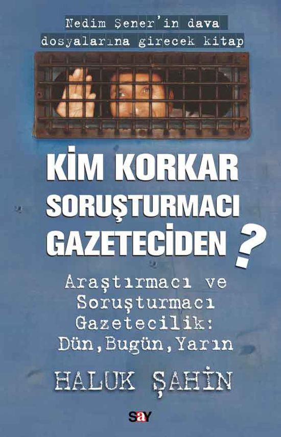 Kim Korkar Soruşturmacı Gazeteciden? resmi