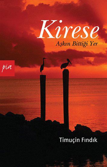 Kirese Aşkın Bittiği Yer resmi