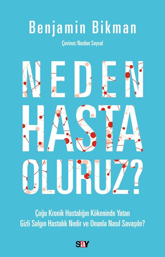 Neden Hasta Oluruz? resmi