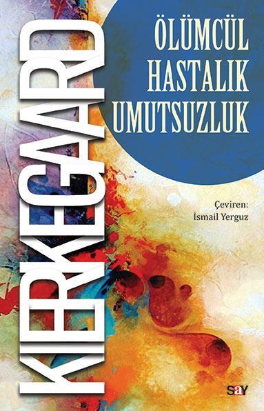 Ölümcül Hastalık Umutsuzluk resmi