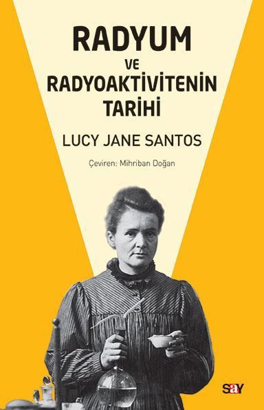 Radyum ve Radyoaktivitenin Tarihi resmi