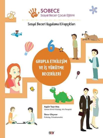 Sobece 6: Grupla Etkileşim ve İş Yürütme Becerileri resmi