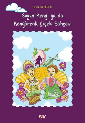 Suyun Rengi ya da Rengârenk Çiçek Bahçesi resmi