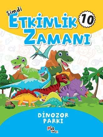 Şimdi Etkinlik Zamanı 10 - Dinazor Parkı resmi
