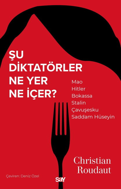 Şu Diktatörler Ne Yer Ne İçer ? resmi