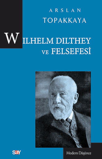 Wilhelm Dilthey ve Felsefesi resmi
