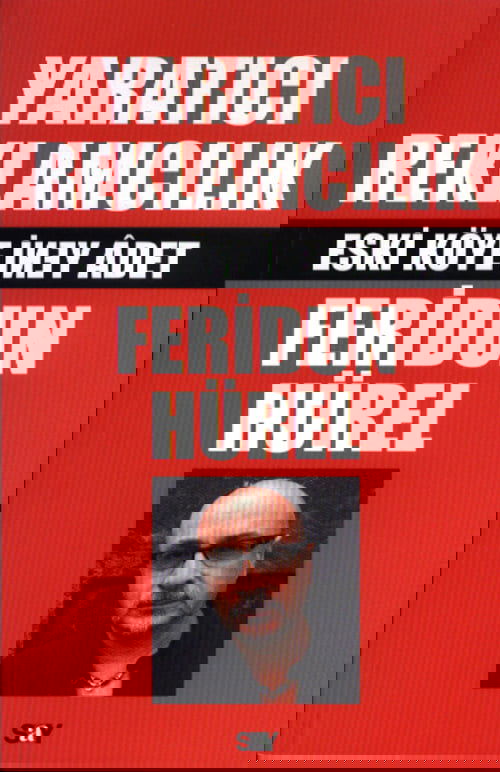 Yaratıcı Reklamcılık / Eski Köye Yeni Adet resmi