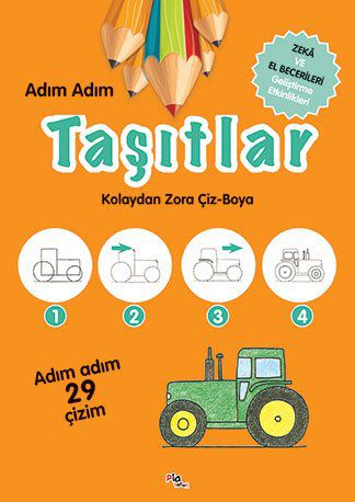 Zeka ve El Becerileri Geliştirme Etkinlikleri / Adım Adım Taşıtlar Kolaydan Zora Çiz-Boya resmi