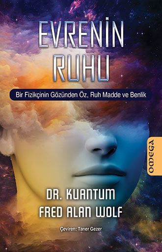 Evrenin Ruhu - Bir Fizikçinin Gözünden Öz, Ruh Madde ve Bellek resmi