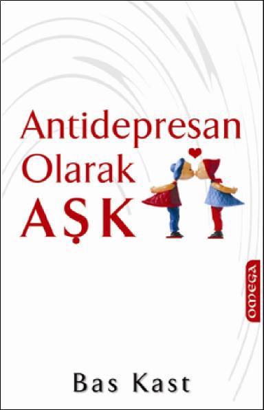 Antidepresan Olarak Aşk resmi