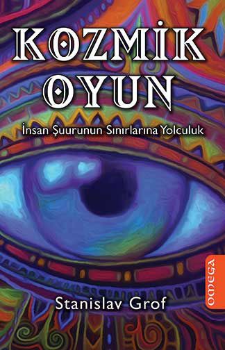 Kozmik Oyun - İnsan Şuurunun Sınırlarına Yolculuk resmi