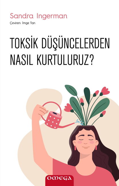 Toksik Düşüncelerden Nasıl Kurtuluruz? resmi