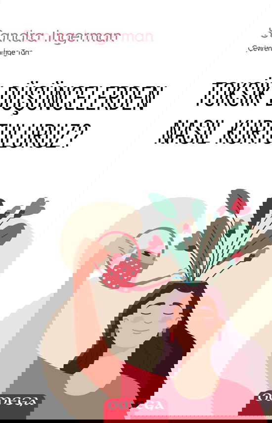 Toksik Düşüncelerden Nasıl Kurtuluruz? resmi