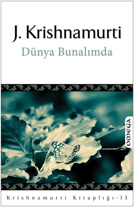 Krishnamurti Kitaplığı - 13 / Dünya Bunalımda resmi