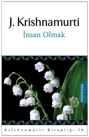 Krishnamurti Kitaplığı - 16 / İnsan Olmak resmi
