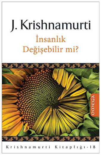 Krishnamurti Kitaplığı - 18 / İnsanlık Değişebilir mi? resmi