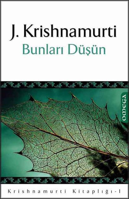 Krishnamurti Kitaplığı - 1 / Bunları Düşün resmi