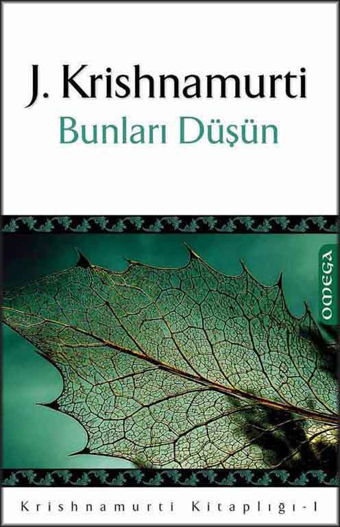 Krishnamurti Kitaplığı - 1 / Bunları Düşün resmi