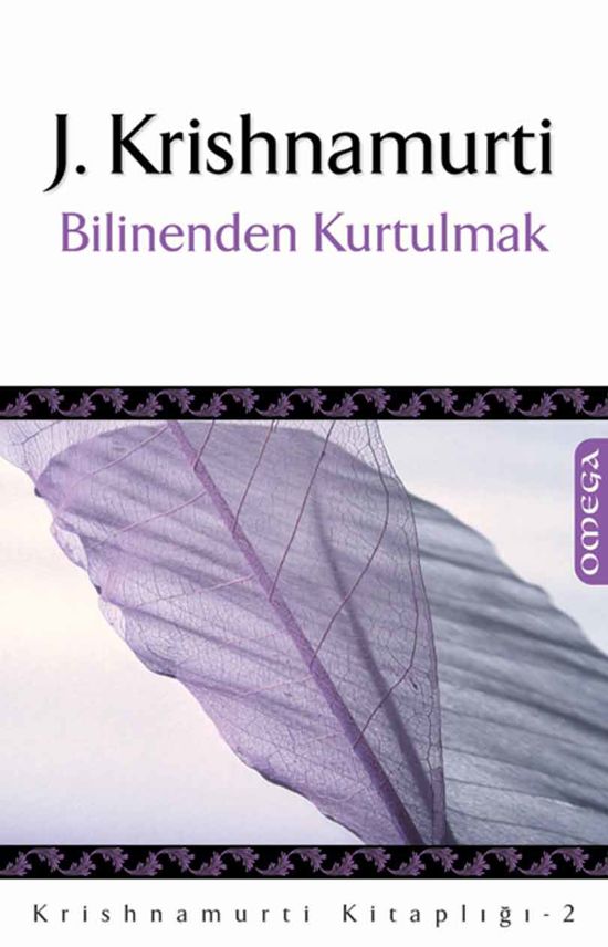 Krishnamurti Kitaplığı - 2 / Bilinenden Kurtulmak resmi