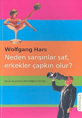 Neden Sarışınlar Saf, Erkekler Çapkın Olur? resmi