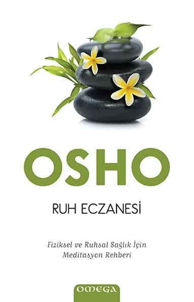 Ruh Eczanesi - Fiziksel ve Ruhsal Sağlık İçin Meditasyon Rehberi resmi