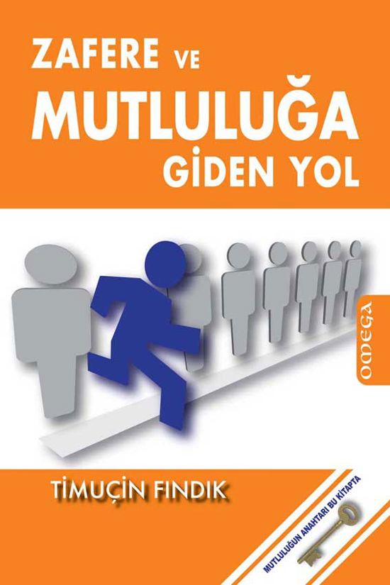 Zafere ve Mutluluğa Giden Yol resmi