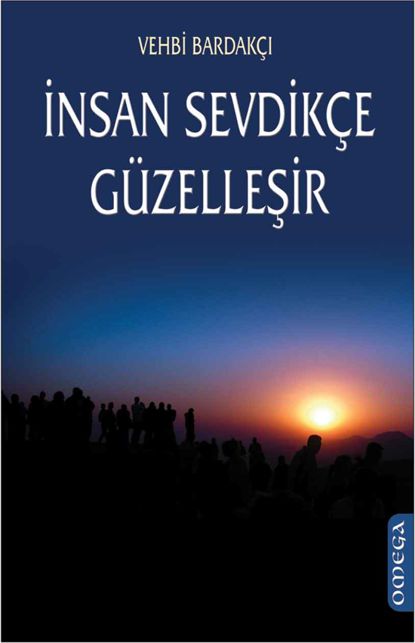 İnsan Sevdikçe Güzelleşir resmi