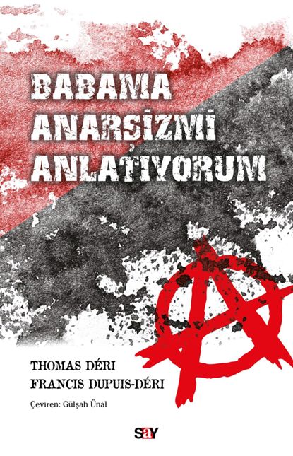 BABAMA ANARŞİZMİ ANLATIYORUM resmi