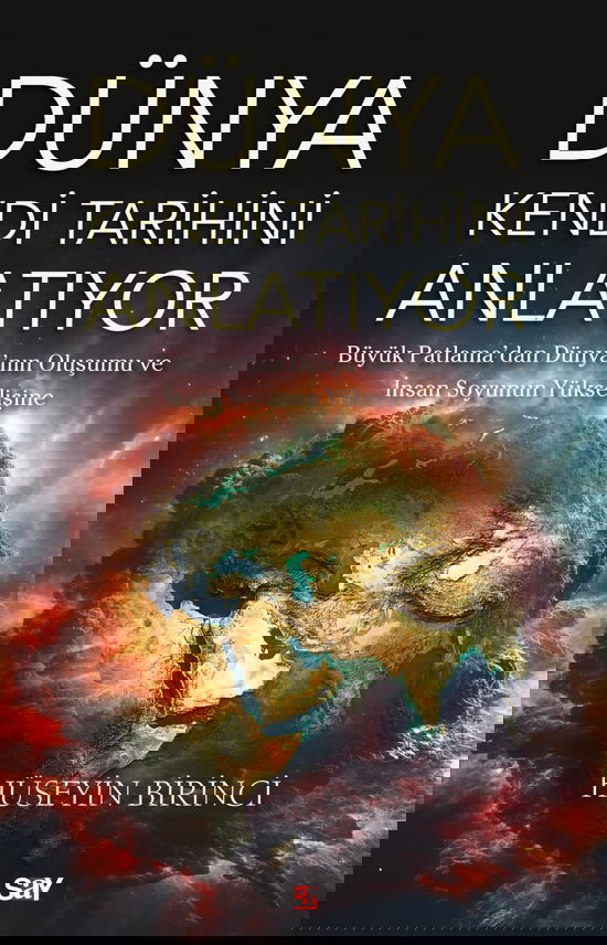 Dünya Kendi Tarihini Anlatıyor resmi