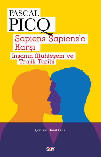 Sapiens Sapiens’e Karşı resmi