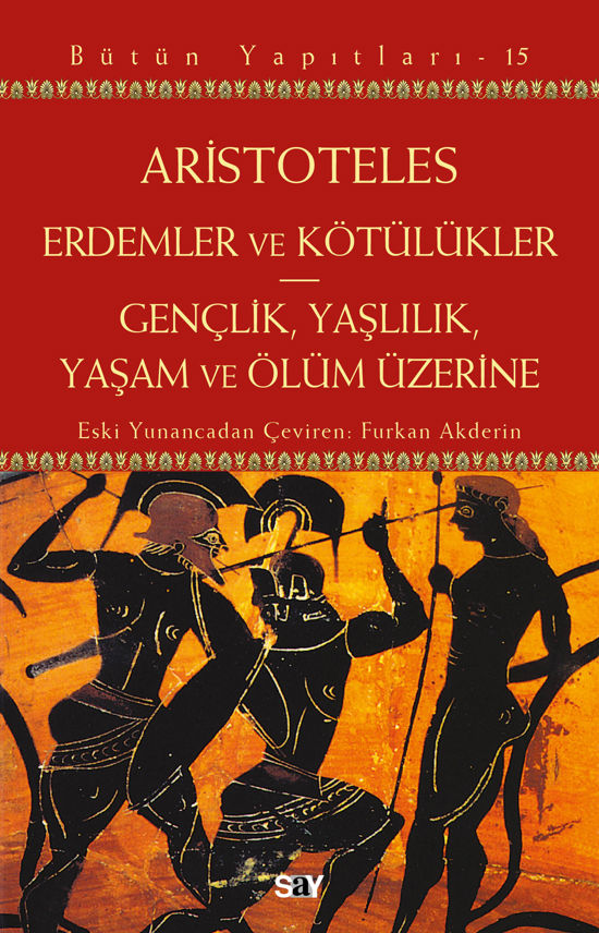 Erdemler ve Kötülükler &amp; Gençlik, Yaşlılık, Yaşam ve Ölüm Üzerine resmi