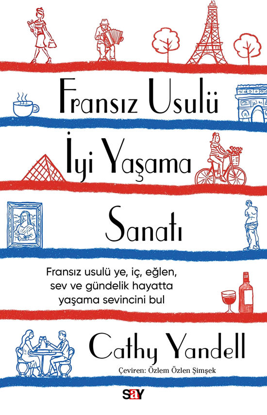 Fransız Usulü İyi Yaşama Sanatı resmi