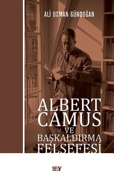 Albert Camus ve Başkaldırma Felsefesi resmi