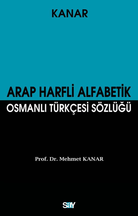 Arap Harfli Alfabetik Osmanlı Türkçesi Sözlüğü (Küçük Boy) resmi