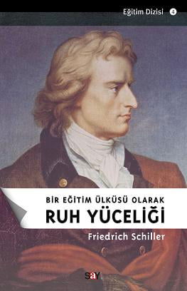 Bir Eğitim Ülküsü Olarak Ruh Yüceliği resmi