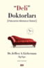 Deli Doktorları resmi