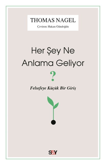 Her Şey Ne Anlama Geliyor? resmi