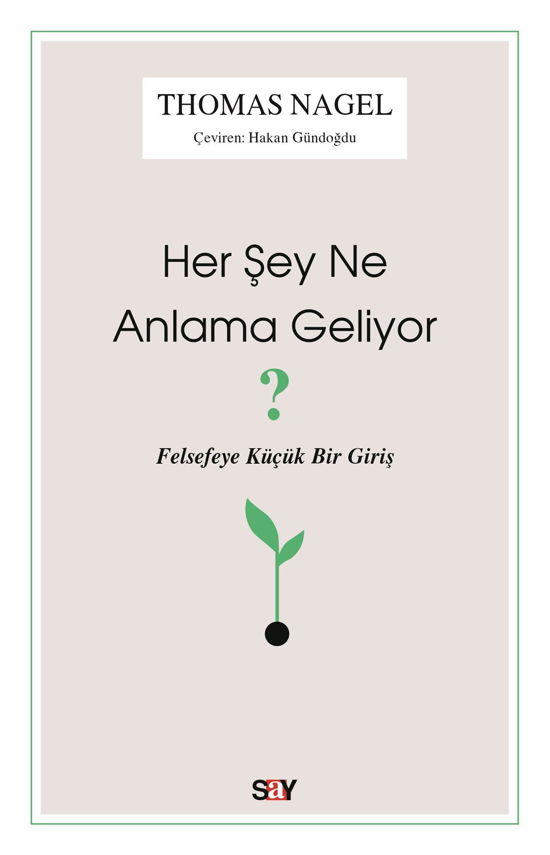 Her Şey Ne Anlama Geliyor? resmi