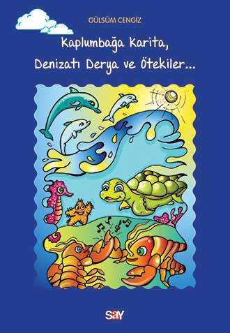 Kaplumbağa Karita Denizatı Derya ve Ötekiler resmi